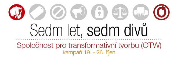 Sedm let, sedm divů — Společnost pro transformativní tvorbu — Kampaň na nábor členů kampaň 19. - 26. říjen