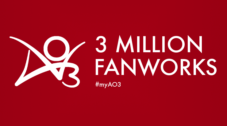 AO3 3 million fanworks